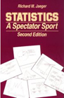 Statistics - A Spectator Sport  